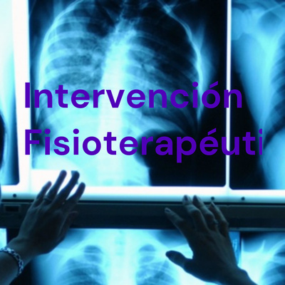 Intervención Fisioterapéutica