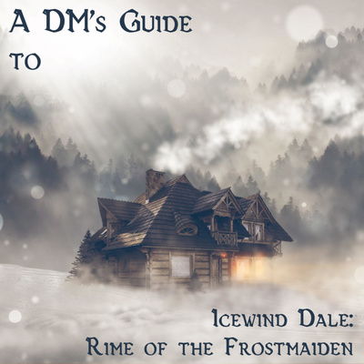 A DM\'s Guide to Rime of the Frostmaiden