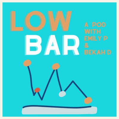 Low Bar The "Finale"