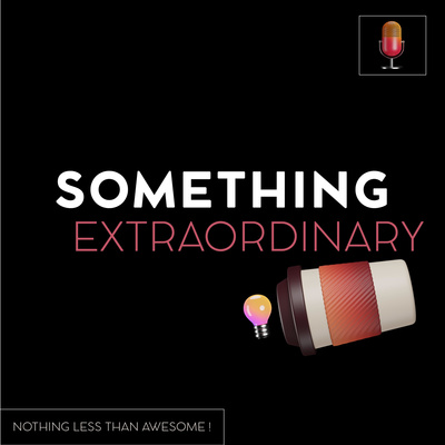 Something Extraordinary