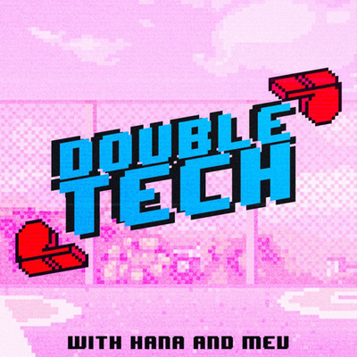 Double Tech • A podcast on Spotify for Creators