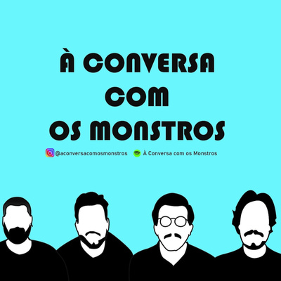 À Conversa com os Monstros