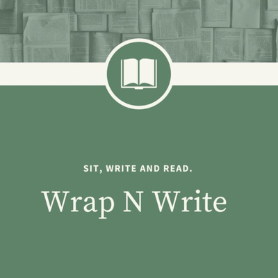 Wrap N Write • A podcast on Spotify for Creators