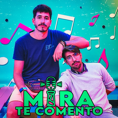 Mira Te Comento