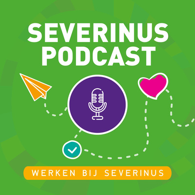 Werken bij Severinus • A podcast on Spotify for Creators
