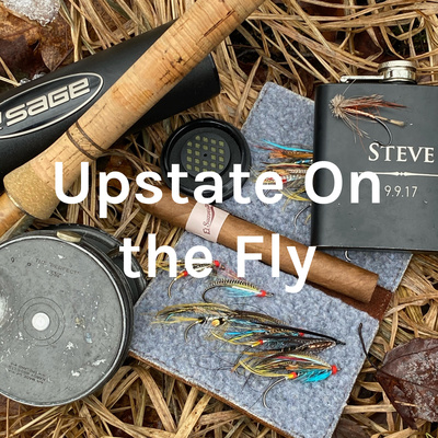 Episode 5: Fishing the Upper Delaware River System with Artie Loomis