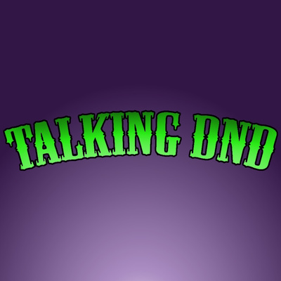 Dysfunctional Gaming Talking DnD