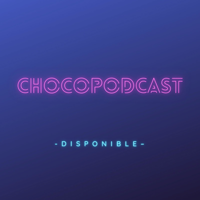 Chocopodcast