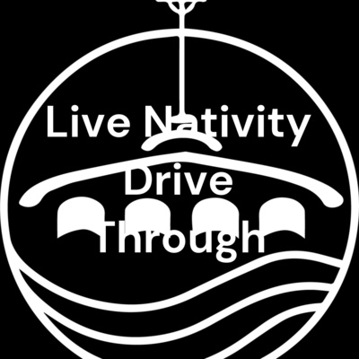 Live Nativity Drive Through - 2021