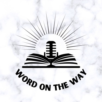 Word On The Way