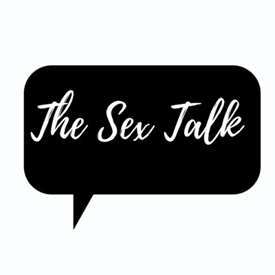 The Sex Talk Podcast