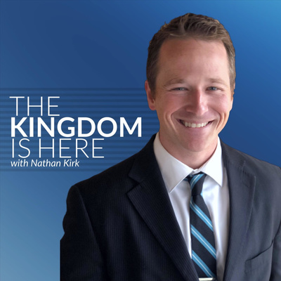 The Kingdom Is Here