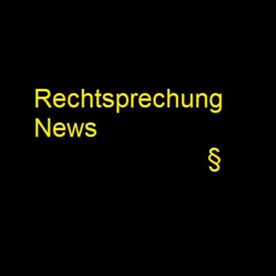 Rechtsprechung-News