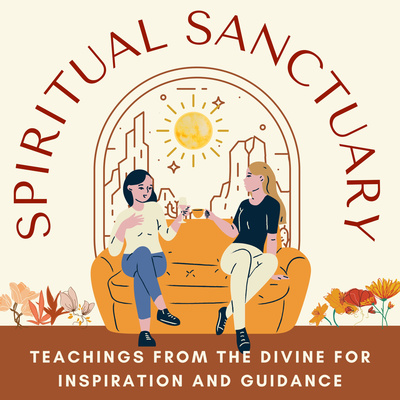 The Spiritual Sanctuary Podcast • A podcast on Spotify for Creators