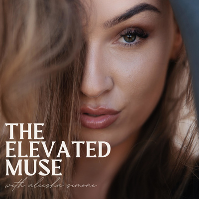 The Elevated Muse