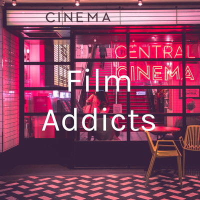Film Addicts