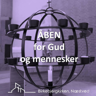 Birkebjergkirken - åben for Gud og mennesker