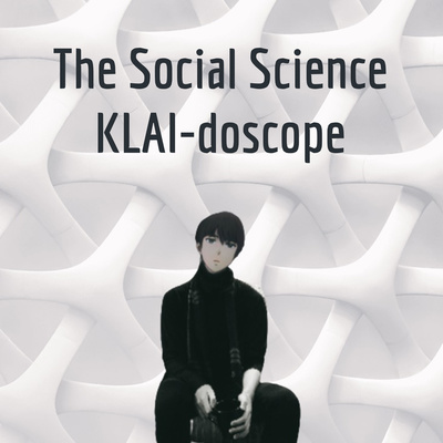 The Social Science KLAI-doscope