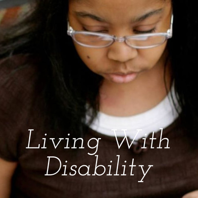 Living With Disabilities