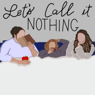 Let\'s Call It Nothing