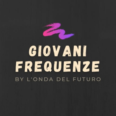 BEST OF GF 2021| Primo anno di Giovani Frequenze episode artwork