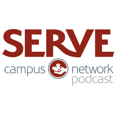 Serve Campus Network Podcast