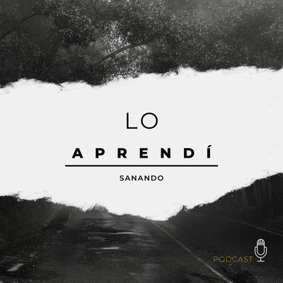 Lo Aprendí Sanando