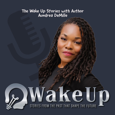 The Wake Up Stories: One Story At a Time, We Can Heal the Human Divide