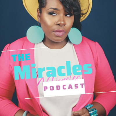 The Miracles Podcast