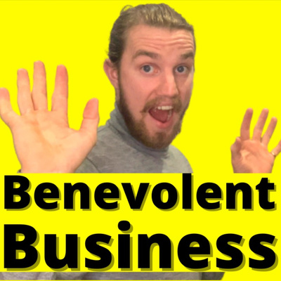 Benevolent Business