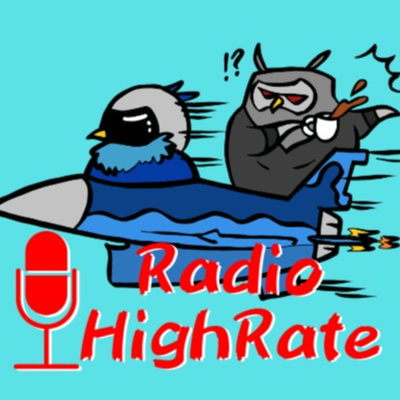 【#27 岡山・広島出張/撮影/WhiskyPapa etc...】RadioHighRate