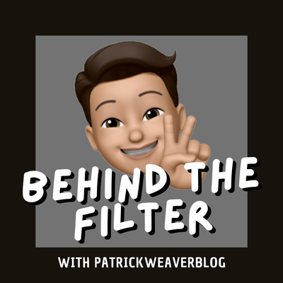 Behind The Filter Podcast