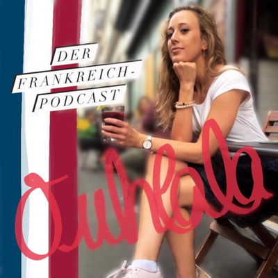 Ouhlala - Der Frankreich-Podcast