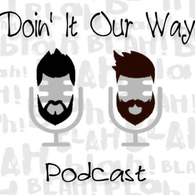 Doin\' It Our Way