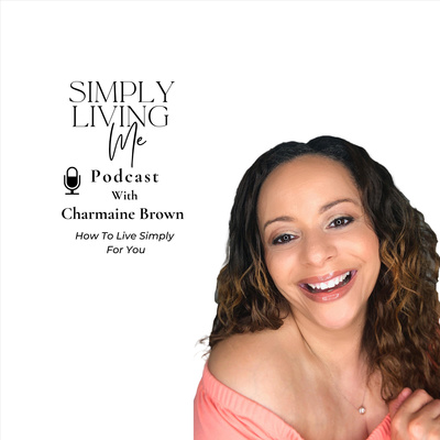 Simply Living Me with Charmaine Brown