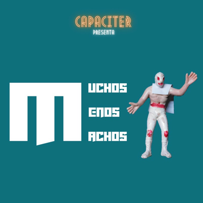 MUCHOS MENOS MACHOS