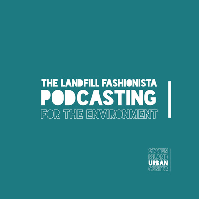 The Landfill Fashionista Podcast Episode #3
