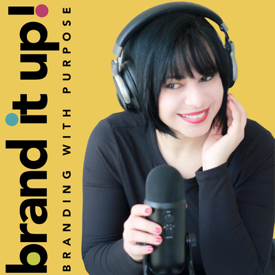 Brand It Up! with Kelly Brito