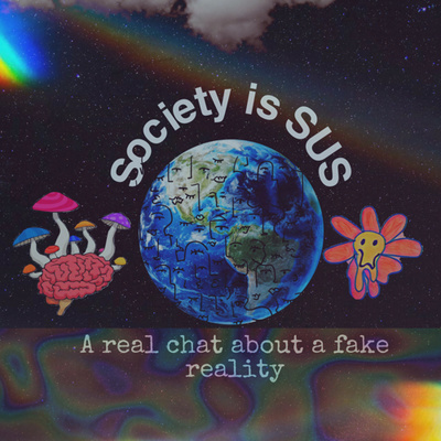 Society is SUS