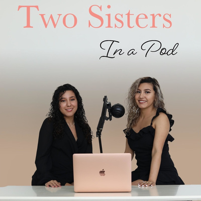 Two Sisters in a Pod