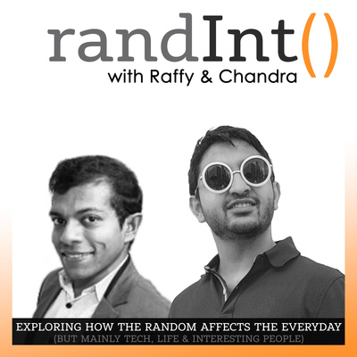 randInt podcast with Raffy and Chandra