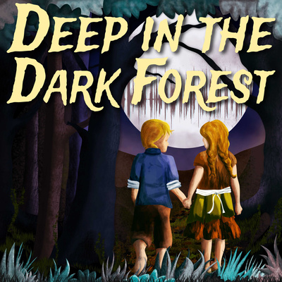 Deep in the Dark Forest • A podcast on Spotify for Creators