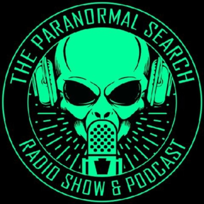 The Paranormal SEARCH Radio Show and Podcast
