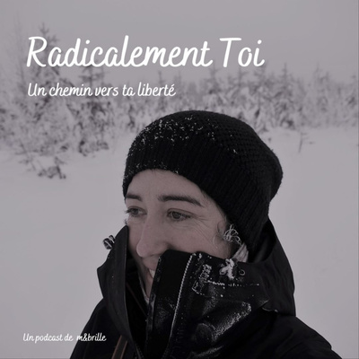 Radicalement Toi