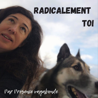 Radicalement Toi
