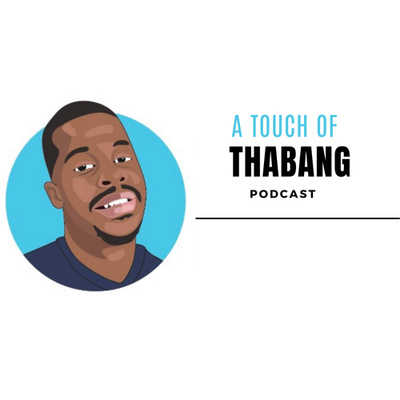 A Touch of Thabang