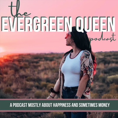 The Evergreen Queen Podcast