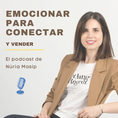 Emocionar para Conectar (y vender)
