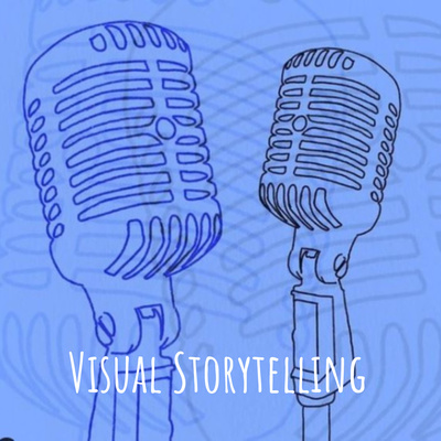 Visual Storytelling: A Podcast Series • A podcast on Spotify for Creators
