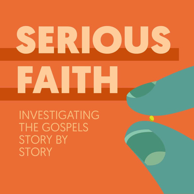 Serious Faith - S2E14 - Hope Thru Jesus - Hebrews 6:13-7:3